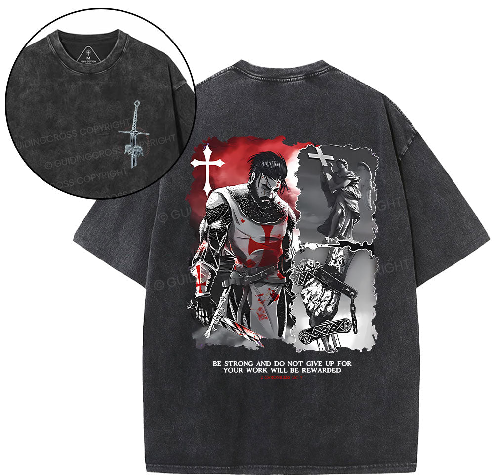Be Strong And Do Not Give Up Christian Washed TShirt  