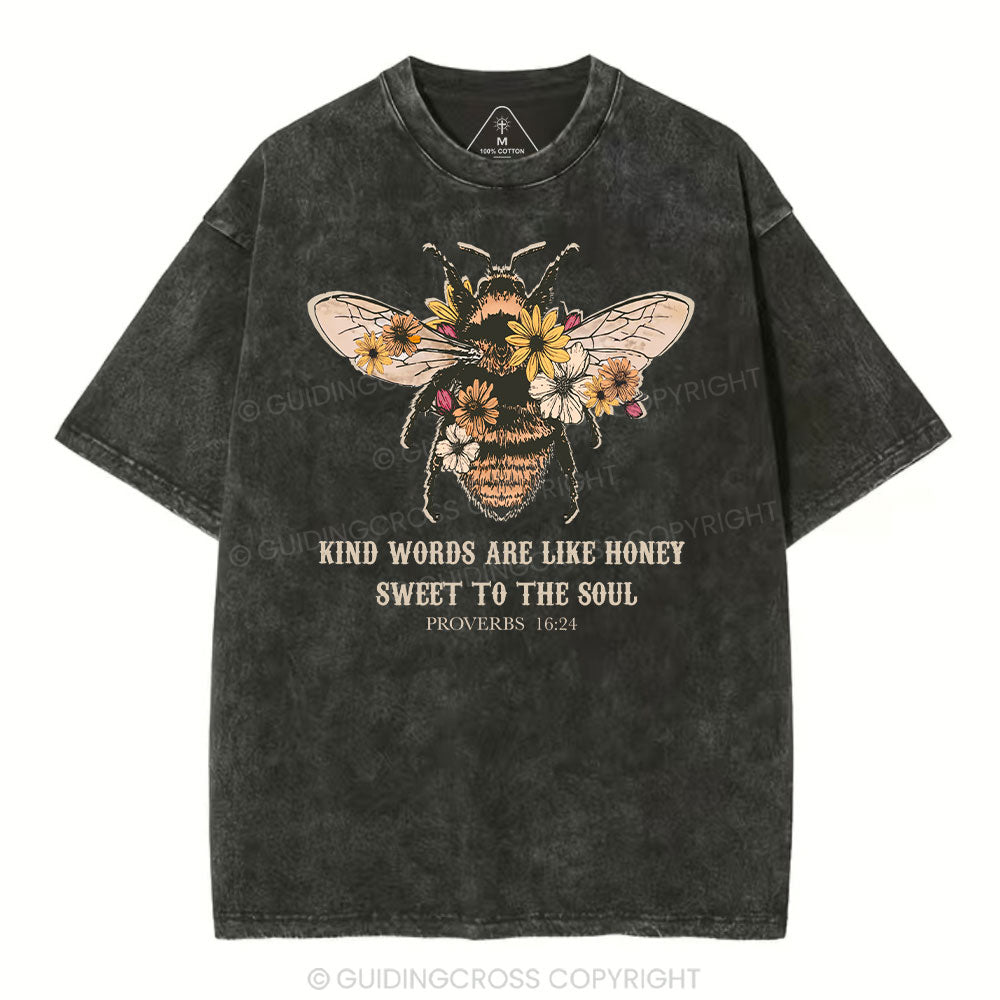 Kind Words Are Like Honey Bee Christian Washed TShirt  