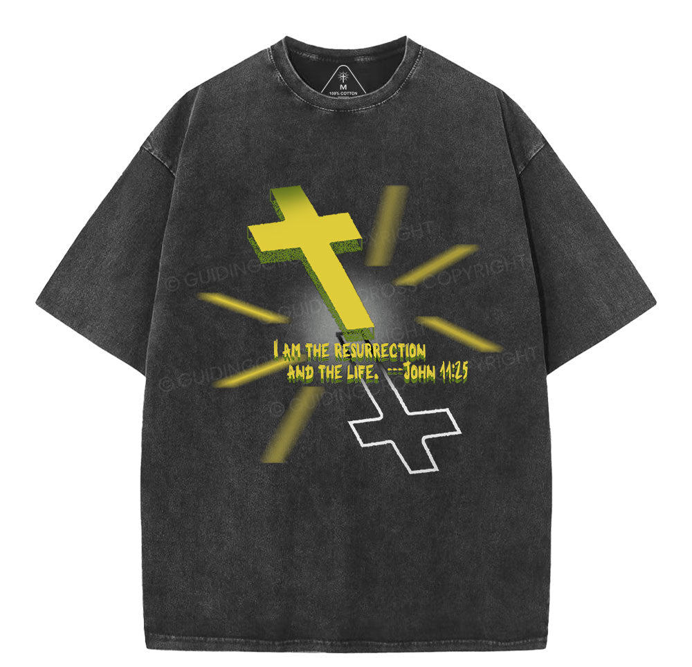 I Am The Resurrection Christian Washed TShirt  
