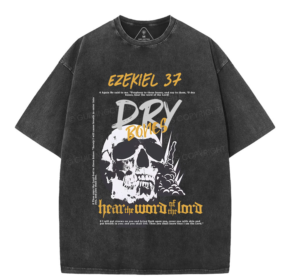Dry Bones Hear The Word Of The Lord Christian Washed T-Shirt Sale - GuidingCross