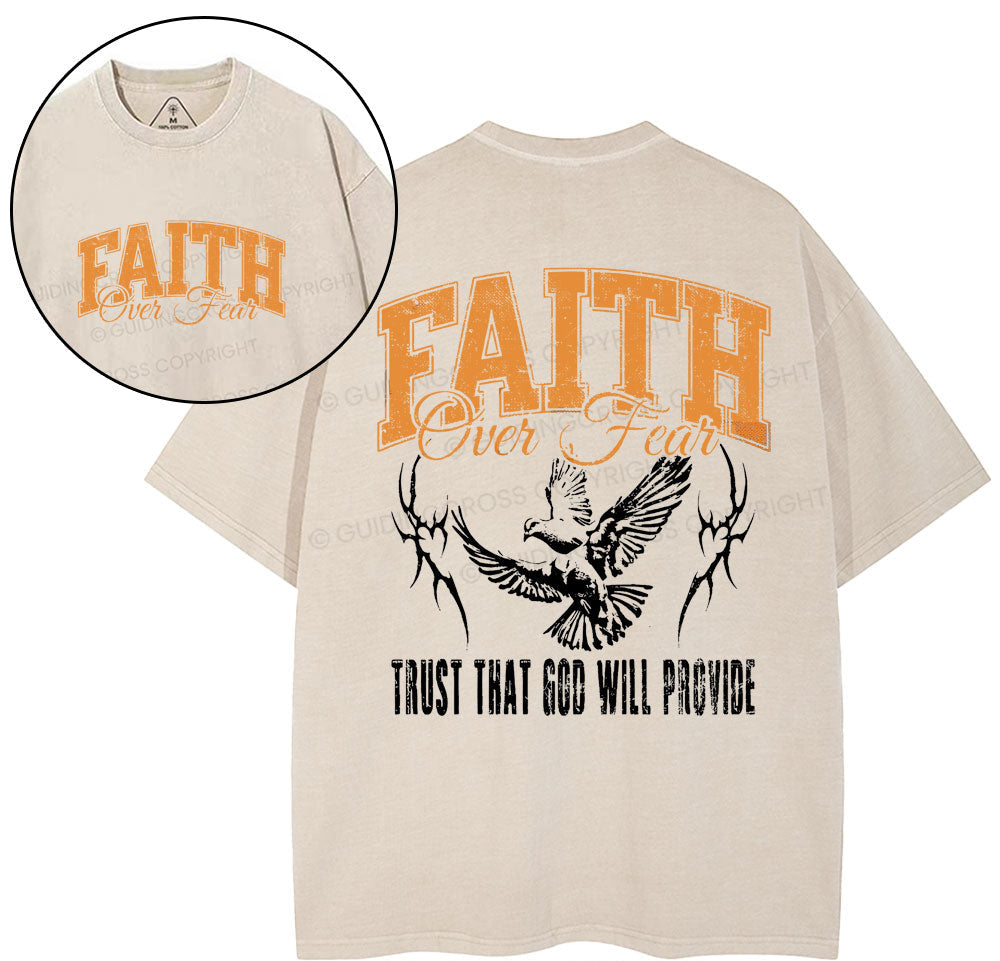 Faith Over Fear Trust That God Christian Washed TShirt  