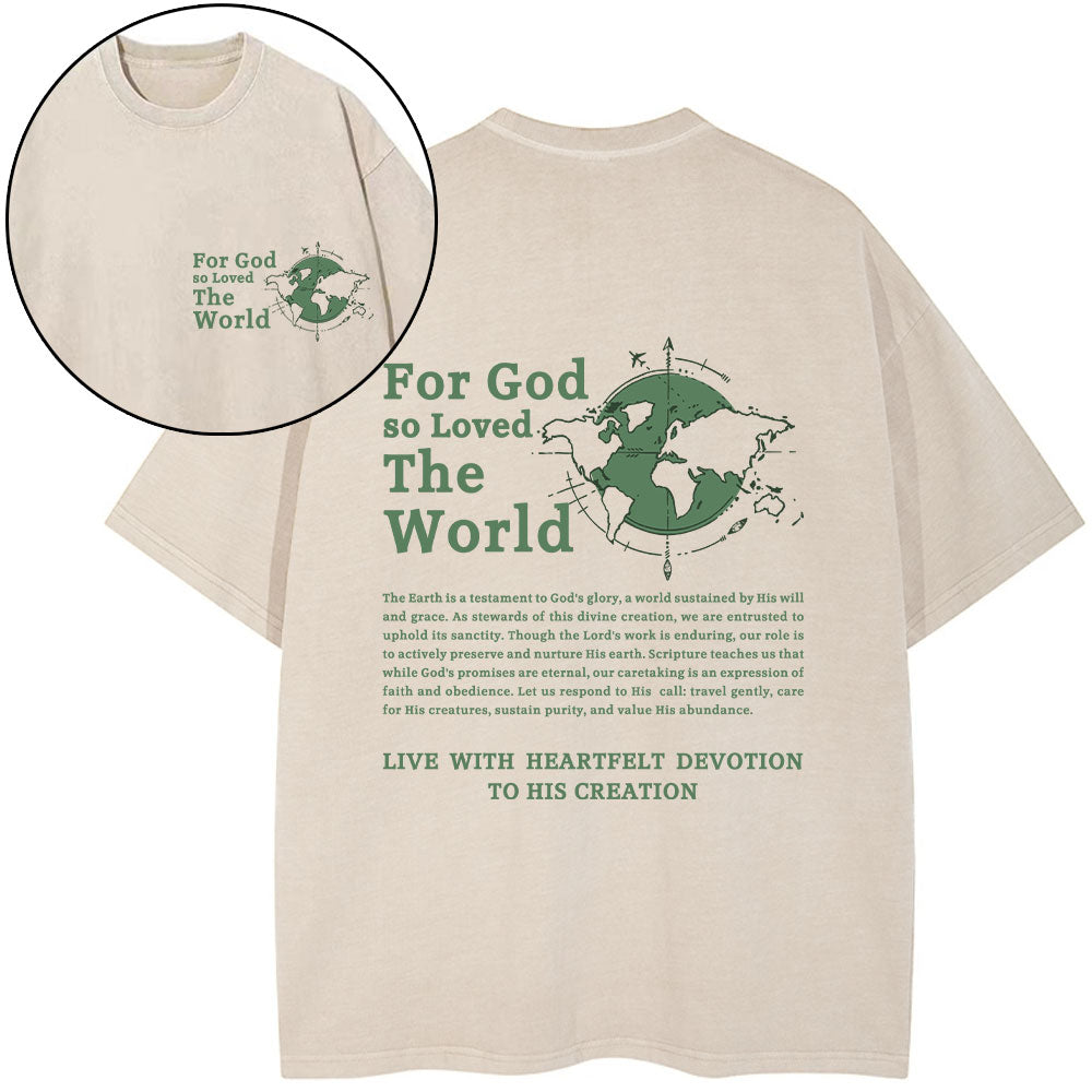 For God So Loved The World Christian Washed TShirt  