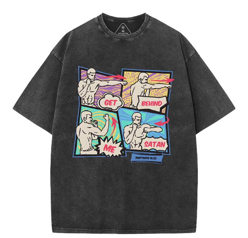 Get Behind Me Satan Christian Washed TShirt  