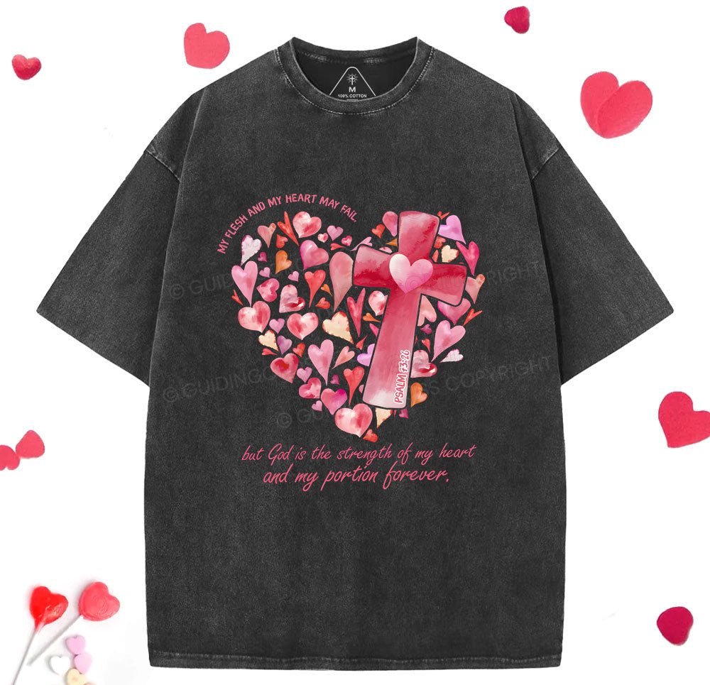 God Is The Strength Of My Heart Christian Washed TShirt  