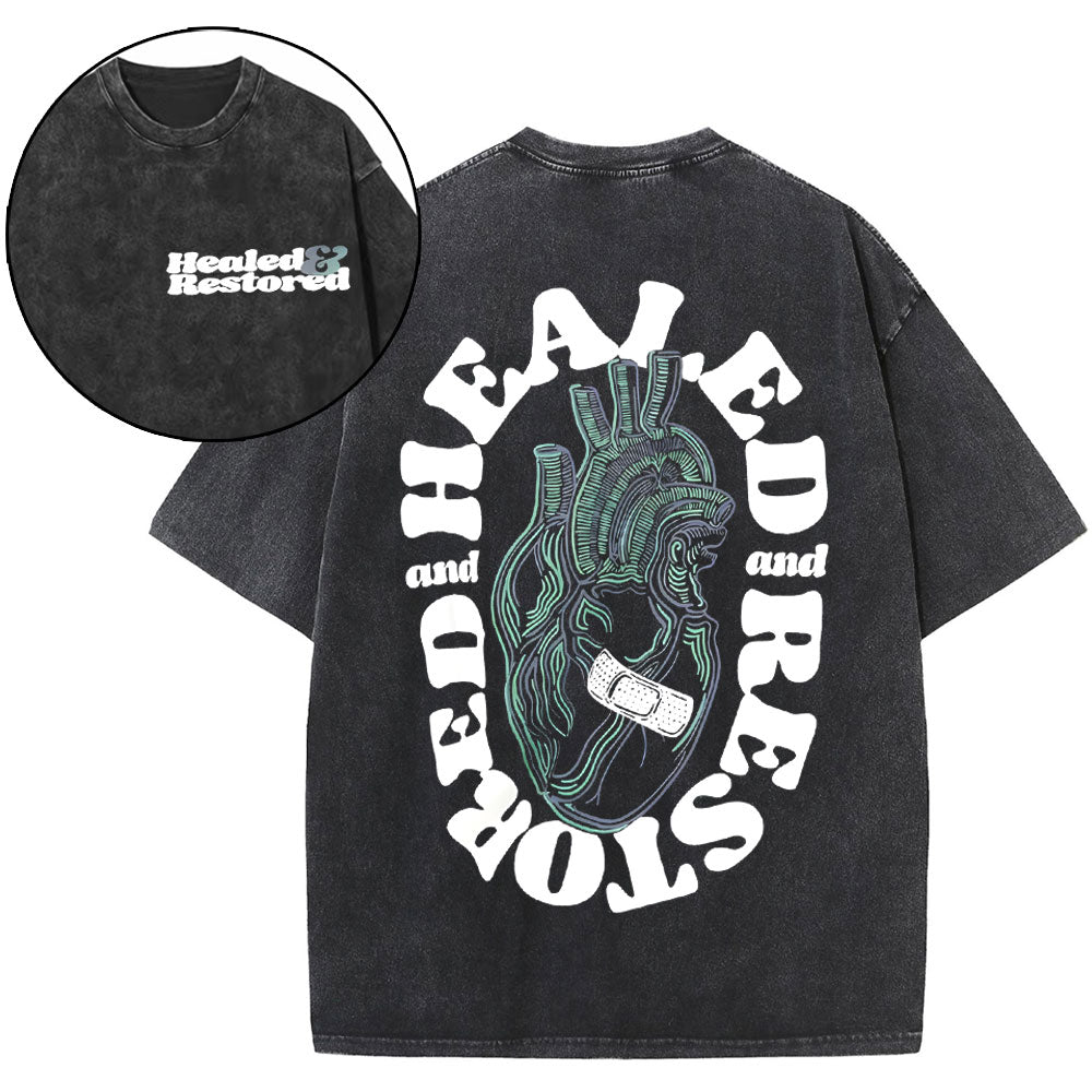 Healed And Restored Chirstian Washed TShirt  