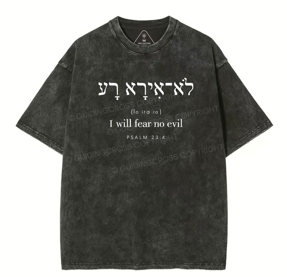 I Will Fear No Evil Chirstian Washed TShirt  