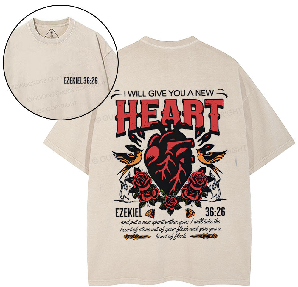 I Will Give You A New Heart Christian Washed TShirt  