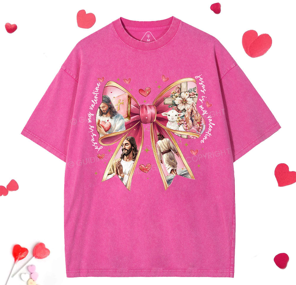 Jesus Is My Valentine Christian Washed TShirt  