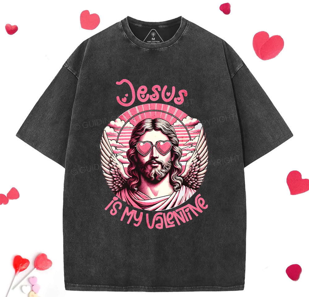 Jesus Is My Valentine Christian Washed TShirt  