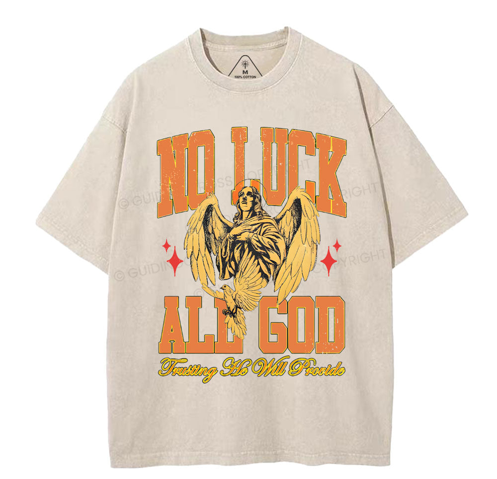 No Luck All God Christian Washed TShirt  