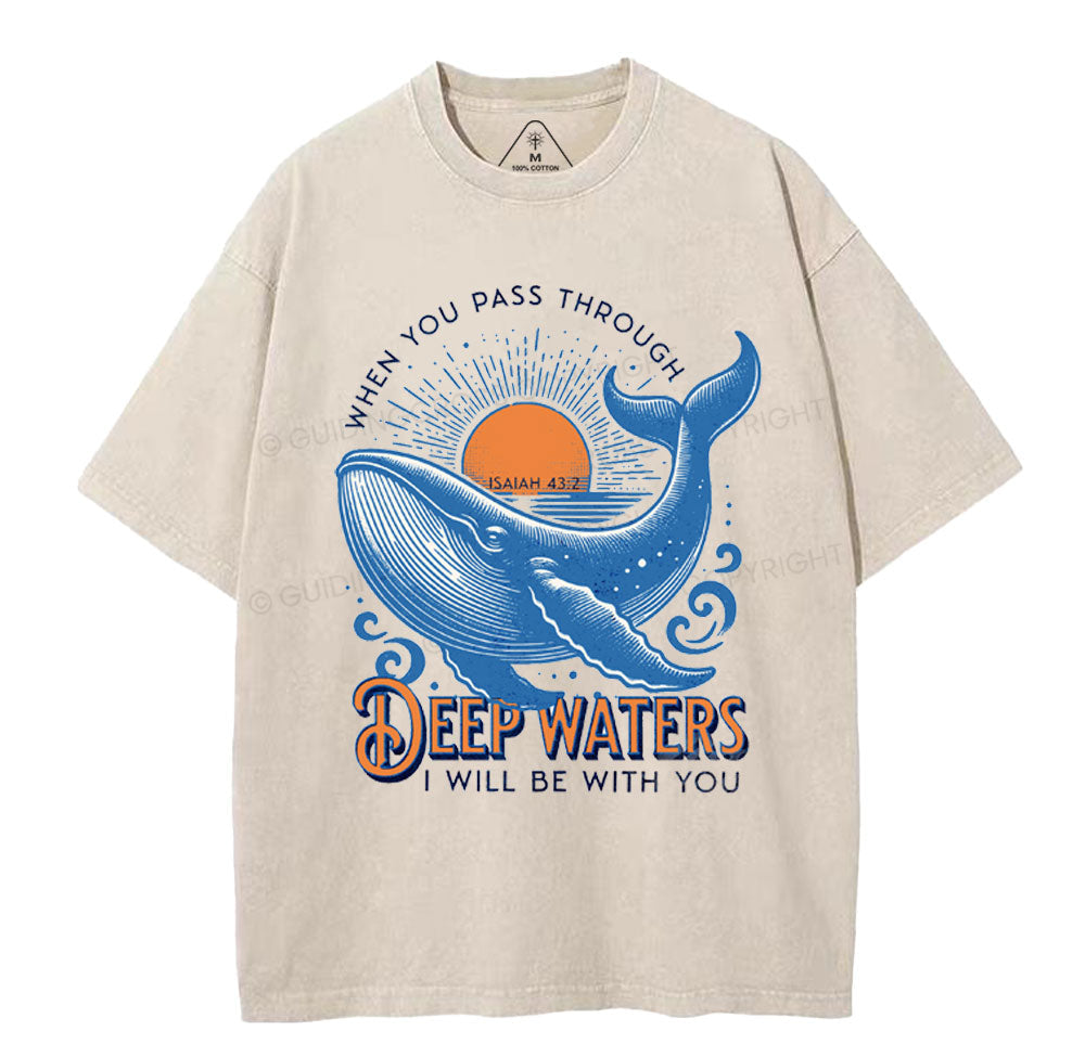 When You Pass Through Deep Waters Christian Washed TShirt  